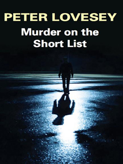 Title details for Murder on the Short List by Peter Lovesey - Available